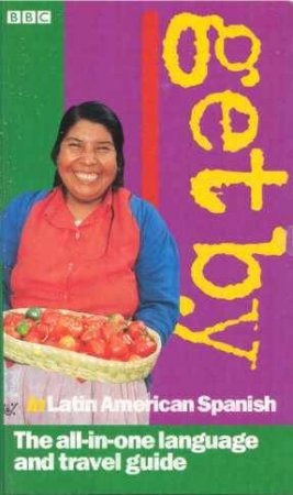 Get By Travel Pack: Latin American Spanish - Book & Tape by Various