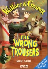 Wallace  Gromit The Wrong Trousers