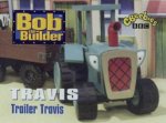 Bob The Builder Travis Trailer Travis