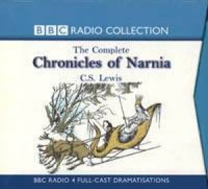 The Complete Chronicles Of Narnia Treasury - CD by C S Lewis