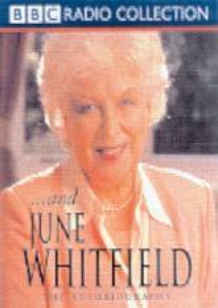 . . . And June Whitfield: The Autobiography - Cassette by June Whitfield