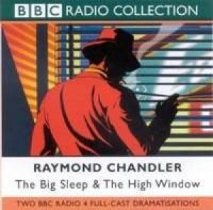 The Big Sleep/The High Window - CD by Raymond Chandler