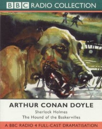 Sherlock Holmes: The Hound Of The Baskervilles - CD by Arthur Conan Doyle