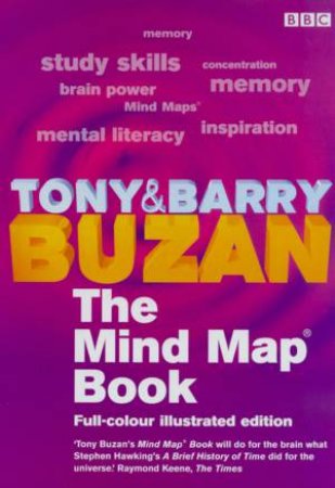 The Mind Map Book - Illustrated Edition by Tony & Barry Buzan