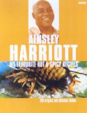 Ainsley Harriott My Favourite Hot  Spicy Recipes