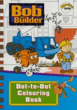 Bob The Builder DotToDot Colouring Book