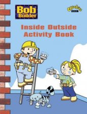 Bob The Builder Inside Outside Activity Book