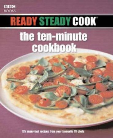 Ready Steady Cook: the ten-minute cookbook by Burden Ross