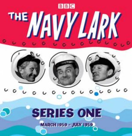 BBC Radio Collection: The Navy Lark Series 1 Collector's Edition - CD by Various