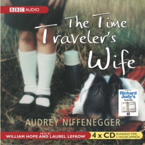 The Time Traveler's Wife Abridged 4/300 by Audrey Niffenegger