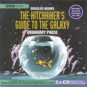 Hitchhiker's Guide To The Galaxy: Quandary Phase - CD by Douglas Adams