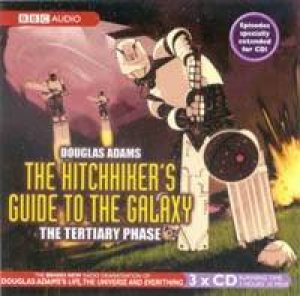 Hitchhikers Guide To The Galaxy: Tertiary Phase - CD by Douglas Adams