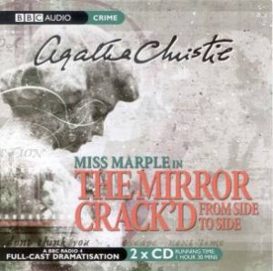 Mirror Crack'd From Side To Side  2xcds by Agatha Christie 