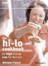 HiLo Cookbook 60 High Energy Low Fat Recipes