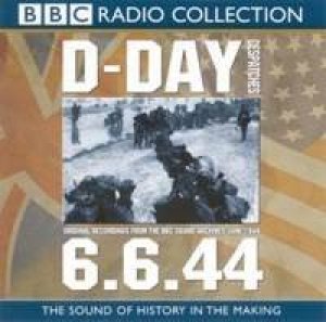 BBC Radio Collection: D-Day Despatches - CD by BBC War Archives