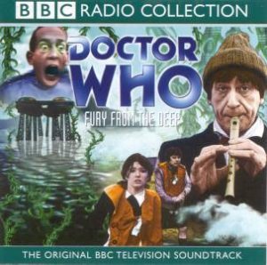 BBC Radio Collection: Doctor Who: Fury From The Deep - CD by Various