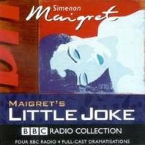 BBC Radio Collection: Maigret's Little Joke - Cassette by Georges Simenon