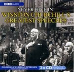 Winston Churchills Greatest Speeches Never Give In  CD
