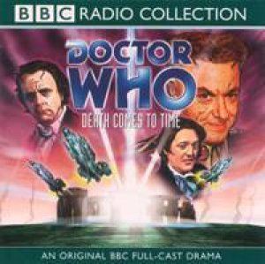 Doctor Who: Death Comes To Time - CD by Various