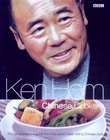 Ken Hom's Chinese Cookery by Ken Hom