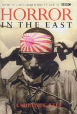 Horror In The East Japanese Atrocities In World War II