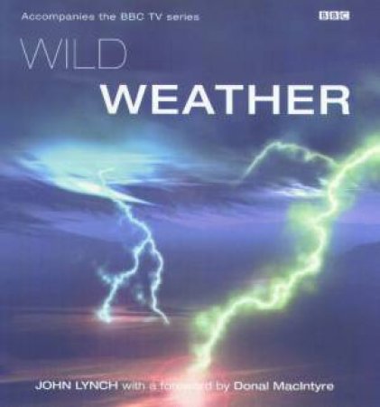 Wild Weather by John Lynch