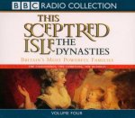 BBC Radio Collection This Sceptred Isle The Dynasties Volume 4  Cassette