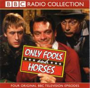 BBC Radio Collection: Only Fools And Horses - CD by John Sullivan