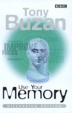 Use Your Memory by Tony Buzan
