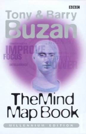 The Mind Map Book by Tony & Barry Buzan