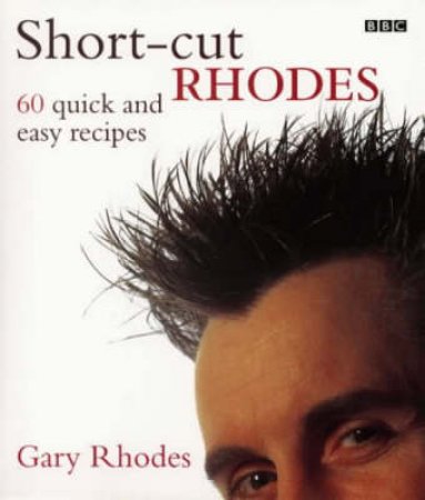 Short-Cut Rhodes by Gary Rhodes