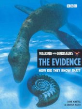 Walking With Dinosaurs The Evidence