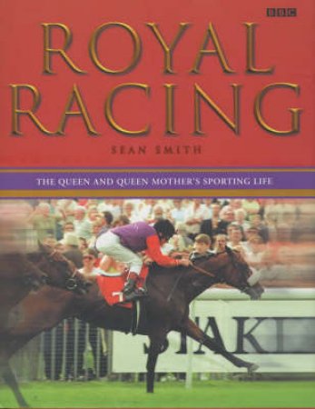 Royal Racing by Sean Smith