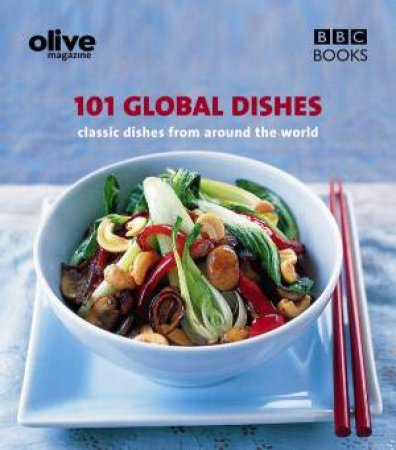 Olive: 101 Global Dishes by Lulu Grimes