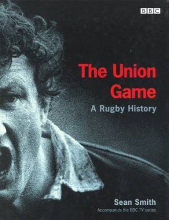 The Union Game by Sean Smith