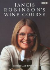 Jancis Robinsons Wine Course