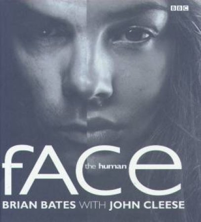 The Human Face by Brian Bates & John Cleese