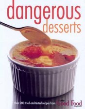 Good Food Dangerous Desserts