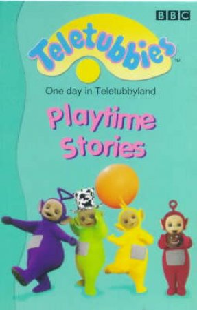 Teletubbies Playtime Stories 1 - Cassette by Various