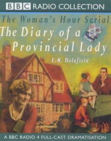 The Diary Of A Provincial Lady - Cassette by E M Delafield