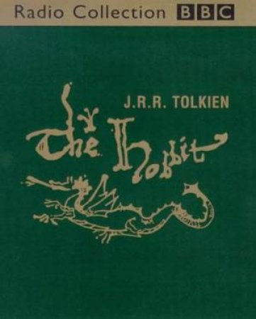 BBC Radio Collection: The Hobbit - Cassette by J R R Tolkien