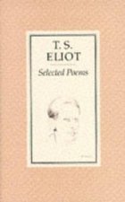 Selected Poems Eliot T S