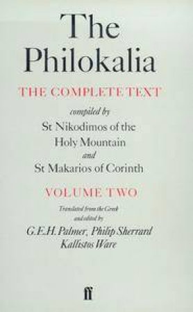 The Philokalia by G. E. H. Palmer & Philip Sherrard & Kallistos Ware