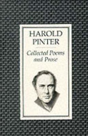 Collected Poems & Prose by Pinter Harold