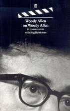 Woody Allen on Woody Allen