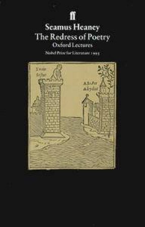 The Redress of Poetry: Oxford Lectures by Seamus Heaney