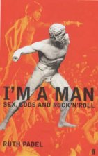 Im A Man Sex Gods And RocknRoll