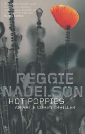 Hot Poppies by Reggie Nadelson