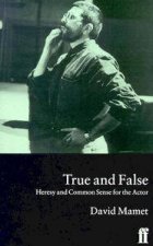 True  False Heresy  Common Sense for the Actor