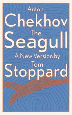 The Seagull by Anton Checkov